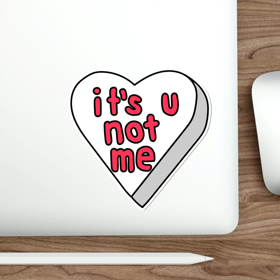 It's U Not Me Candy Heart Stickers