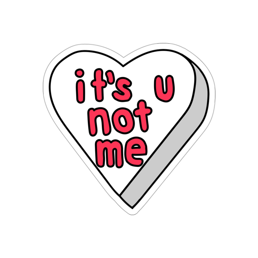 It's U Not Me Candy Heart Stickers