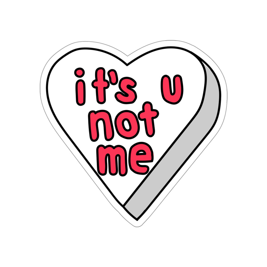 It's U Not Me Candy Heart Stickers