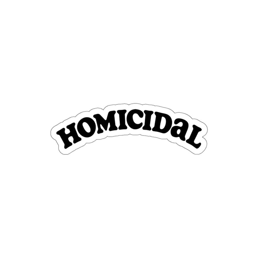 Homicidal Sticker